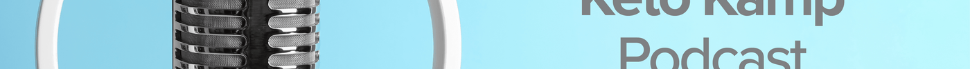 Keto Kamp Podcast Recap - ENERGYbits