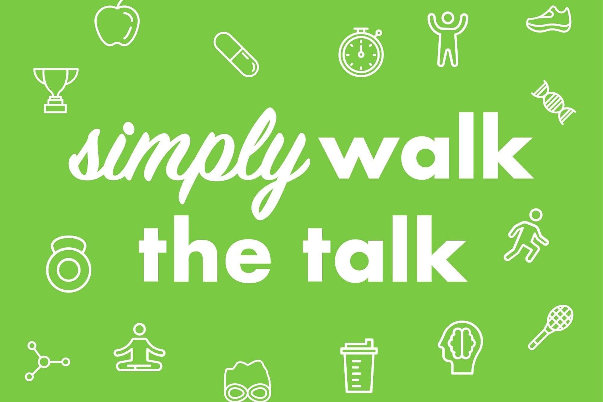 Simply Walk the Talk Podcast Recap - ENERGYbits